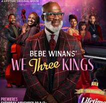 电影：BeBe Winans 的《我们三个国王》