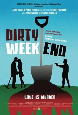 电影：肮脏的周末
