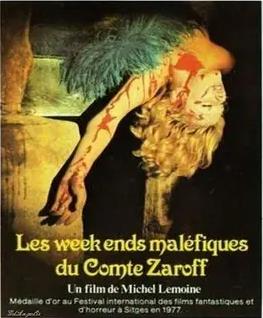 电影：扎洛夫伯爵的邪恶周末